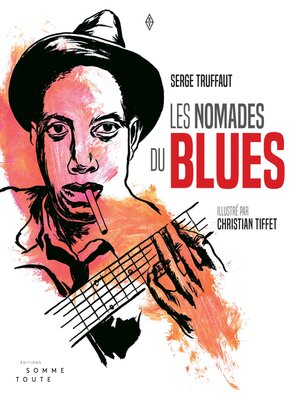cover image of Les nomades du blues